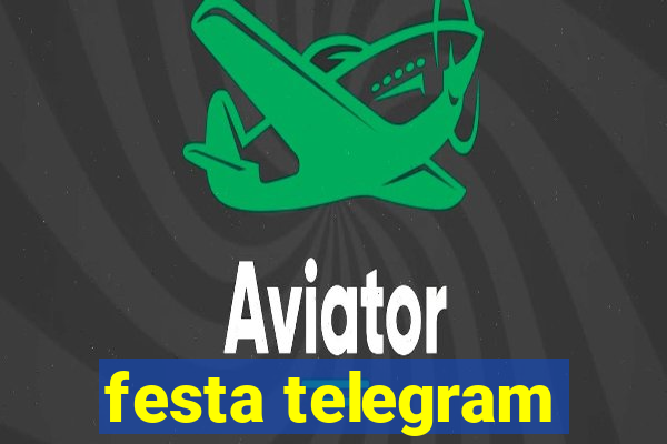 festa telegram